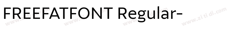 FREEFATFONT Regular字体转换 FREEFATFONT Regular字体转换